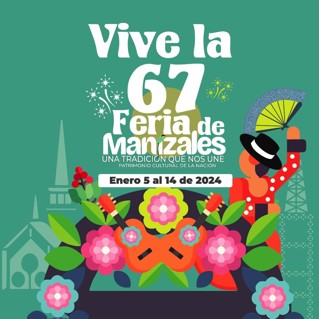 Programación Feria De Manizales 2024 Colombia 9431